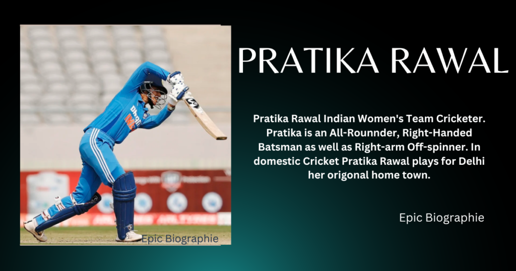 Who is Pratika Rawal?