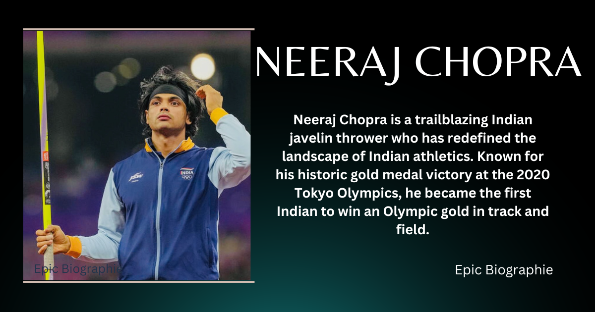 Who is Neeraj Chopra?