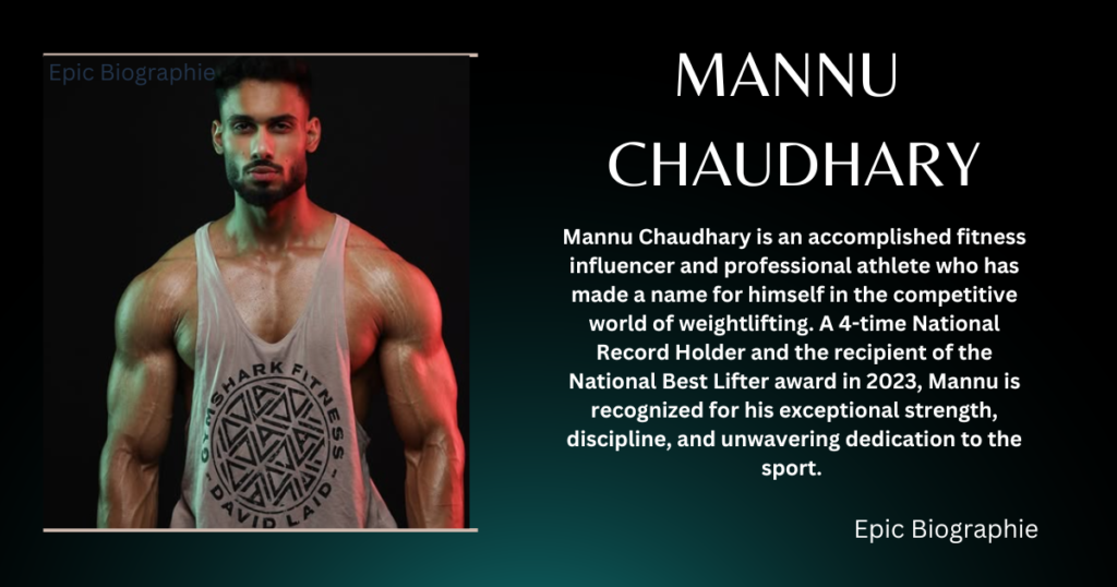 Who is Mannu Chaudhary?