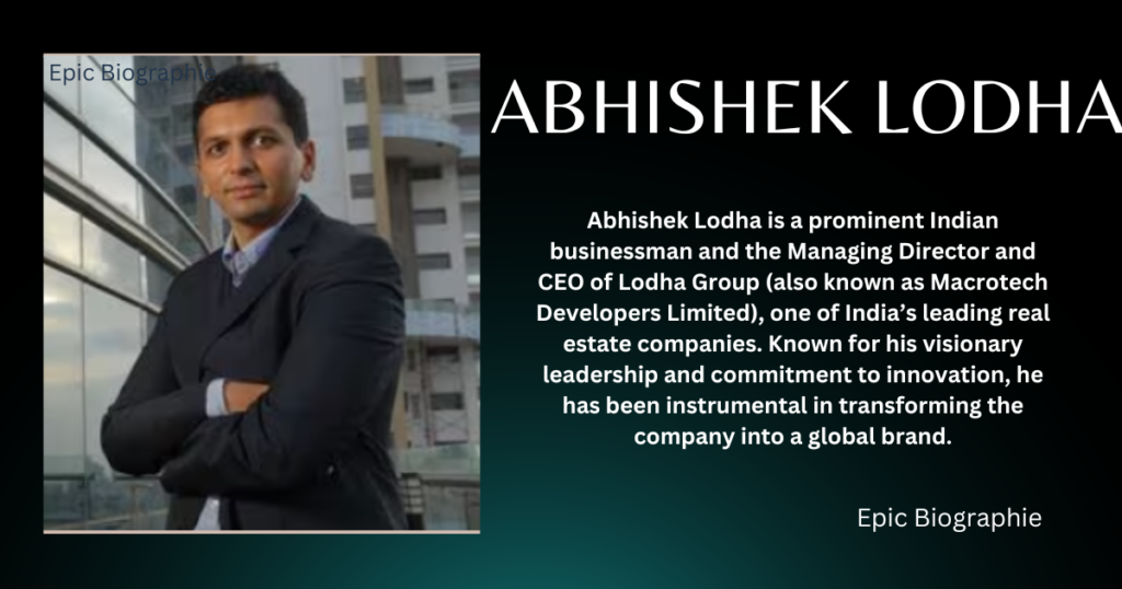 Who is Abhishek Lodha?
