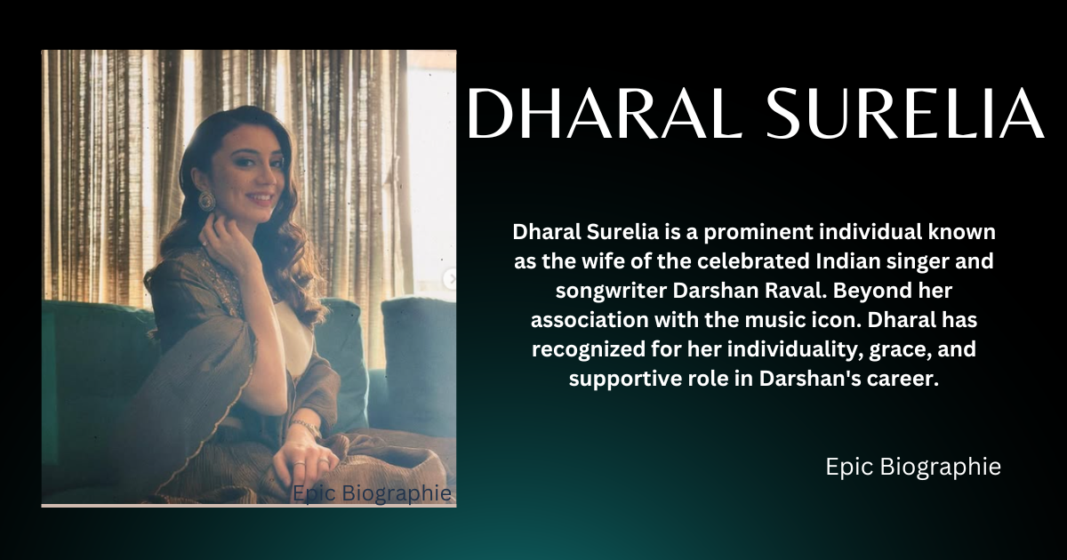 Who is Dharal Surelia?