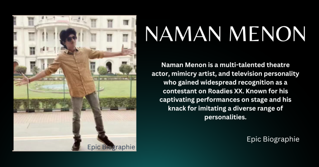 Who is Naman Menon?