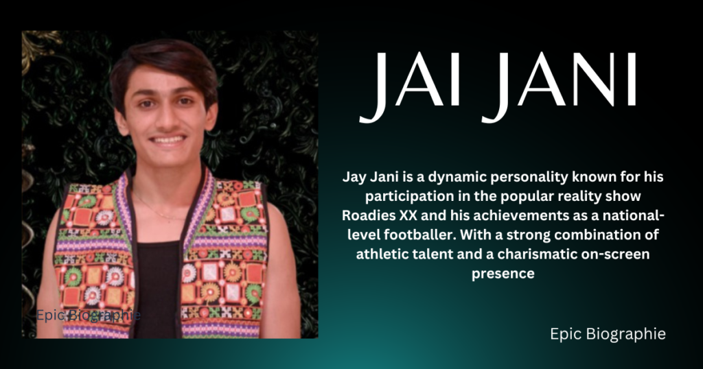Who is Jai Jani?