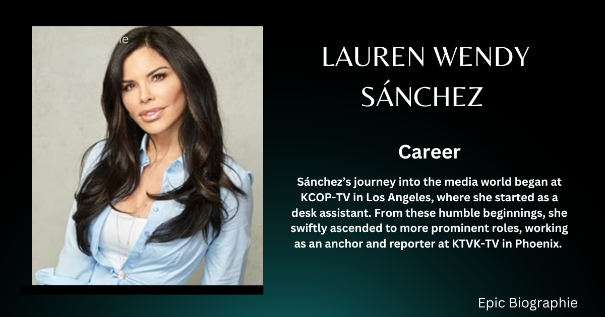 Career of Lauren Wendy Sánchez