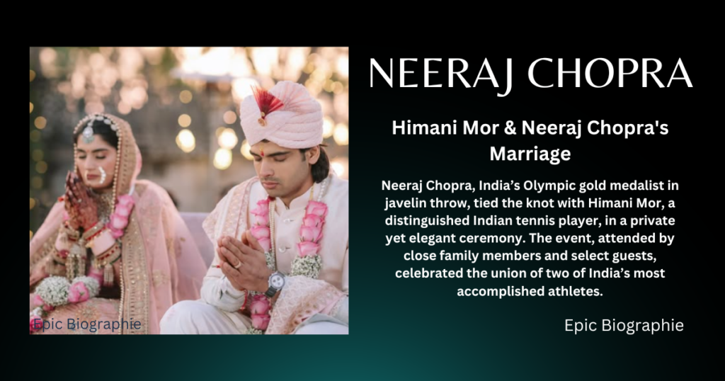 Himani Mor & Neeraj Chopra's Marriage