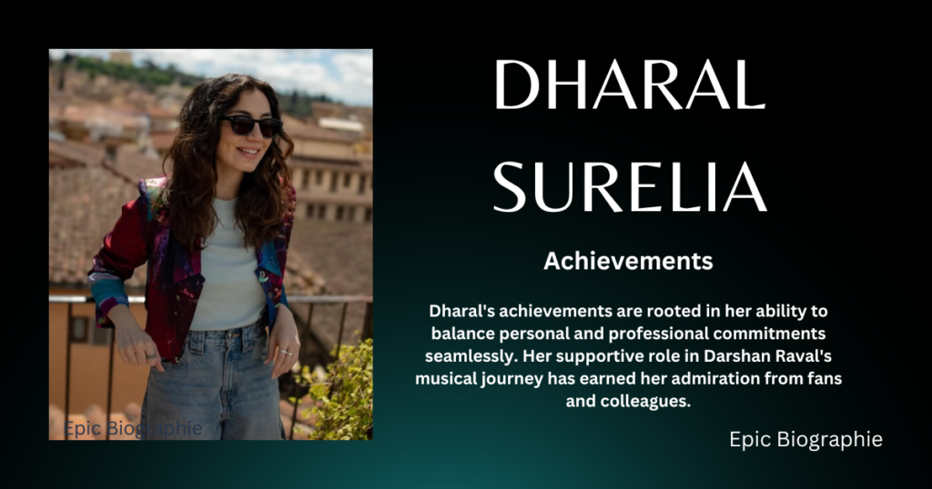Achievements Of Dharal Surelia